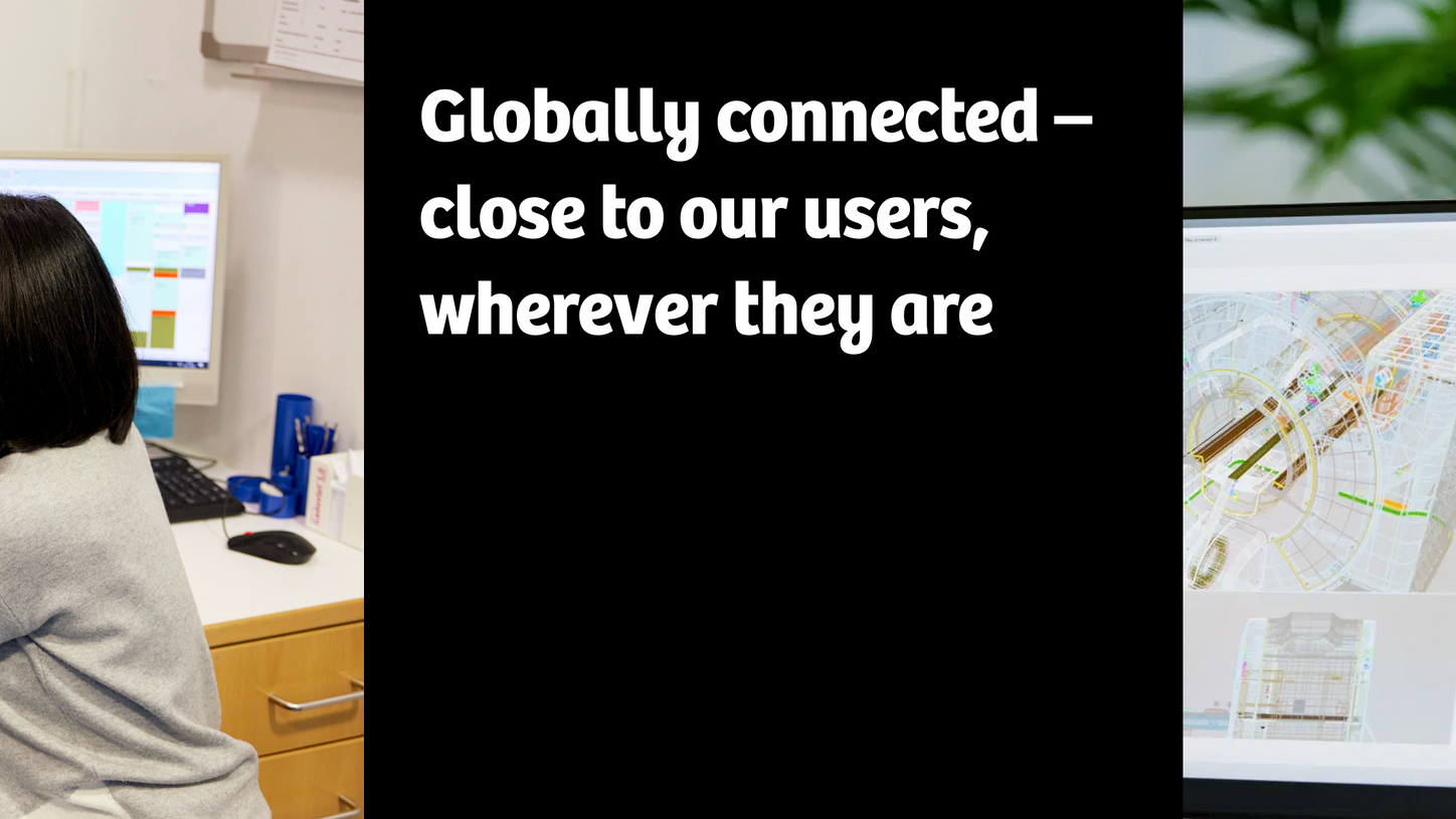 White box that says "Globally connected-close to our users, wherever they are" in black text.